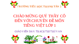Giáo án điện tử Tiếng việt 1 bài 2 Chân trời sáng tạo : Ban mai trên bản