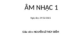 Giáo án điện tử Âm nhạc 1 Chủ đề 5 Cánh diều: Gia đình