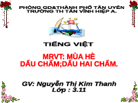 Giáo án điện tử Tiếng Việt 3 Tập 1 Bài 8 Kết nối tri thức: Tạm biệt mùa hè - Luyện tập