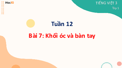 Tuần 12 - Bài 7 - Tập đọc: Ông trạng giỏi tính toán | Bài giảng PowerPoint Tiếng Việt 3 | Cánh Diều