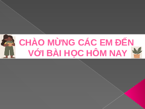 Giáo án điện tử Hoạt động trải nghiệm 10 Chủ đề 2 Chân trời sáng tạo: Xây dựng quan điểm sống