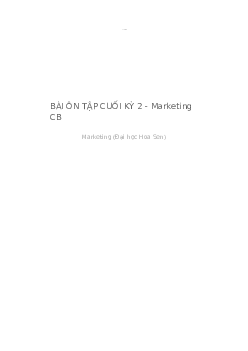 Bài ôn tập cuối kỳ 2 - Marketing CB (có đáp án)