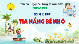 Giáo án điện tử Tiếng Việt 3 Tập 1 Bài 21 Kết nối tri thức: Tia nắng bé nhỏ - Nói và nghe