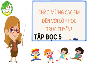 Giáo án điện tử Tiếng Việt 5 Tập đọc Cánh diều: Đất nước