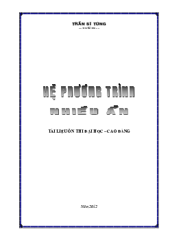 Phân dạng và bài tập hệ phương trình nhiều ẩn – Trần Sĩ Tùng