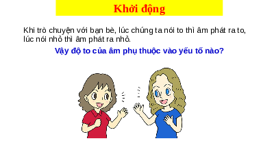 Giáo án điện tử Khoa học tự nhiên 7 bài 13 Kết nối tri thức : Độ to và độ cao của âm