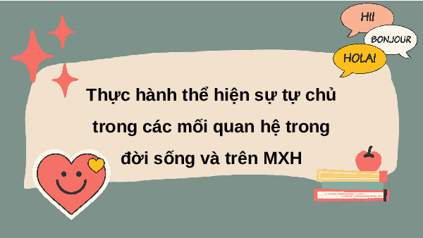 Giáo án điện tử Hoạt động trải nghiệm 8 Chủ đề 4 Kết nối tri thức: Rèn luyện tính tự chủ
