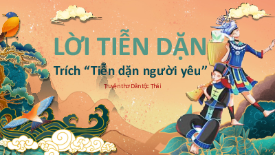 Lời tiễn dặn | Bài giảng PowerPoint Ngữ văn 11 Chân trời sáng tạo