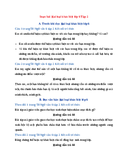 Soạn bài Hai loại khác biệt lớp 6 Tập 2 | Ngữ Văn 6 Kết nối tri thức