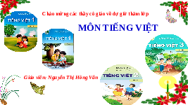 Giáo án điện tử Tiếng Việt 3 Tập 1 Bài 23 Kết nối tri thức: Tôi yêu em tôi - Nói và nghe