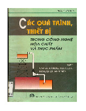 Các quá trình, thiết kế trong công nghệ hóa chất và thực phẩm tập 1_Nguyễn Bin| Giáo trình môn Thiết kế hệ thống sấy các sản phẩm thực phẩm| Trường Đại học Bách Khoa Hà Nội