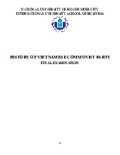 Bài tập lớn kết thúc học phần Lịch sử đảng cộng sản Việt Nam | Trường Đại học Quốc tế, Đại học Quốc gia Thành phố Hồ Chí Minh