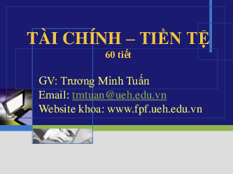 Bài giảng Tài chính tiền tệ | Đại học Kinh tế TP Hồ Chí Minh