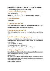 (C17H35COO)3C3H5 + NaOH → C17H35COONa + C3H5(OH)3 (Tristearin + NaOH)