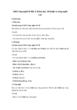 Giải Công nghệ 10 Bài 1: Khoa học, kĩ thuật và công nghệ CD