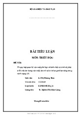 ĐỀ TÀI: Từ quy luật quan hệ sản xuất phù hợp với tính chất và trình độ pháttriển của lực lượng sản xuất, làm rõ vai trò của người lao động trongcách mạng 4.0 | Tiểu luận môn Triết học Mác - Lênin | Trường đại học Mở Hà Nội