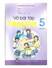 Vở Bài Tập Tiếng Việt 5 Tập 1 - Tiếng Việt 5