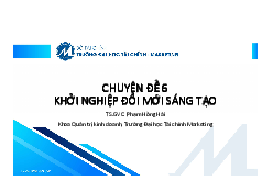 Chuyên đề 6: Khởi nghiệp đổi mới sáng tạo | Đại học Tài chính - Marketing