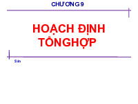 Chương 9 - Hoạch định tổng hợp- Kinh tế quản trị, Quản trị kinh doanh | Đại học Hoa Sen