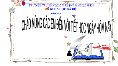 Giáo án điện tử GDCD 8 Bài 7 Cánh diều: Xác định mục tiêu cá nhân