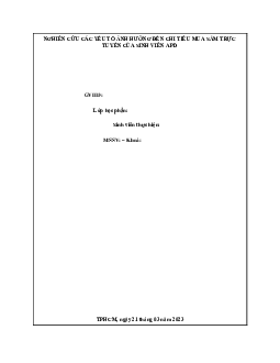 Bài luận "Nghiên cứu các yếu tố ảnh hưởng đến chi tiêu mua sắm trực tuyến của sinh viên ADP"