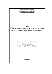 Đề tài: Sử dụng máy bay không người lái chụp ảnh phục vụ nghiên cứu trong nông nghiệp | Đại học Phú Yên