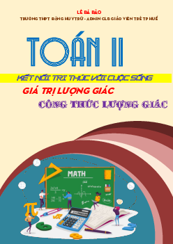 Giá trị lượng giác và công thức lượng giác Toán 11 KNTTvCS