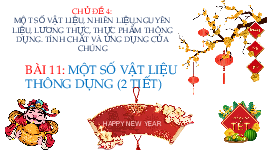 Giáo án điện tử Khoa học tự nhiên 6 bài 11 Chân trời sáng tạo : Một số vật liệu thông dụng