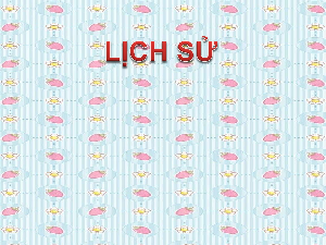 Giáo án điện tử Lịch sử và Địa lí 5 Cánh diều: Bác Hồ đọc bản tuyên ngôn độc lập