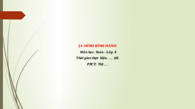 Giáo án điện tử Toán 8 Bài 4 Cánh diều: Hình bình hành