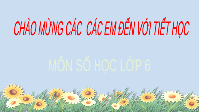 Giáo án điện tử Toán 6 Bài 13 Kết nối tri thức: Tập hợp các số nguyên (tiết 1)