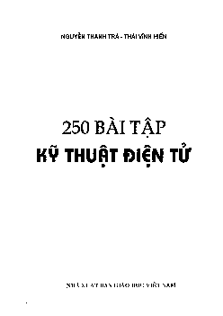 TOP 250 bài tập tự luận Kỹ thuật điện tử