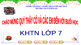 Giáo án điện tử Khoa học tự nhiên 7 bài 2 Chân trời sáng tạo : Nguyên tử