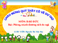 Giáo án điện tử Đạo Đức 1 Bài 27 Kết nối tri thức: Phòng, tránh thương tích do ngã