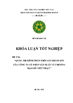 Khóa luận tốt nghiệp | Quản trị kênh phân phối sản phẩm sơn của Công ty Cổ phần Sản xuất và Thương mại Sơn Việt Nhật | Học viện Nông nghiệp Việt Nam
