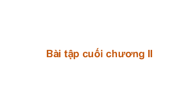 Bài tập Ôn tập chương 2 | Bài giảng PowerPoint Toán 6 | Cánh diều