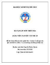 Quan điểm của chủ nghĩa Mác – Lênin về mối quan hệ giữa vật chất và ý thức. Và sự vận dụng của Đảng ta hiện nay | Bài tập lớn môn triết học mác - lênin