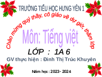 Giáo án điện tử Tiếng Việt 1 Tập 1 Bài 49 Kết nối tri thức: Ot, ôt, ơt