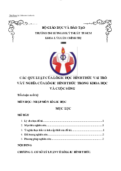 Tiểu luận Nhập môn Logic học đề tài "Các quy luật của logic học hình thức vai trò và ý nghĩa của logic hình thức trong khoa học và cuộc sống"