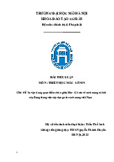 Chủ đề: Sự vận dụng quan điểm chủ nghĩa Mác - Lê nin về cách mạng xã hộicủa Đảng trong việc xây dựng nền cách mạng việt Nam | Tiểu luận môn Triết học Mác - Lênin | Trường đại học Mở Hà Nội