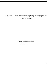 Phân Tích Thiết Kế Hệ Thống Bán Hàng Online Của FiinStore | Môn Phân tích thiết kế hệ thống - Trường Cao đẳng Công Nghệ Bách Khoa Hà Nội