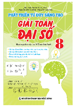 Phát triển tư duy sáng tạo giải toán Đại số 8