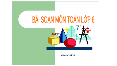 Giáo án điện tử Toán 6 Bài 32 Kết nối tri thức: Điểm và đường thẳng (tiết 2)