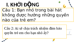 Giáo án điện tử Đạo Đức 6 Bài 12 Kết nối tri thức: Thực hiện quyền trẻ em