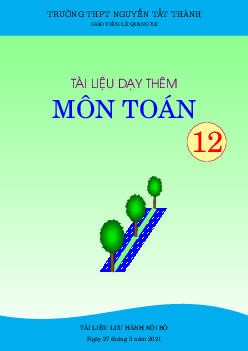 Khảo sát hàm số và các bài toán liên quan – Lê Quang Xe Toán 12