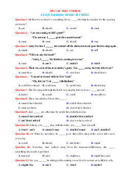 Bài tập trắc nghiệm luyện tập động từ khuyết thiếu trong Tiếng Anh lớp 12 (có đáp án)