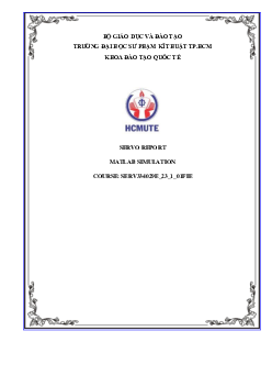 Bài báo cáo môn Hệ thống truyền động Servo: Matlab Simulation | Đại học Sư phạm Kỹ thuật Thành phố Hồ Chí Minh