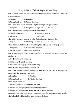 Câu hỏi trắc nghiệm Địa Lý 12 bài 11: Thiên nhiên phân hóa đa dạng