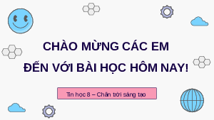 Giáo án điện tử Tin học 8 bài 7 Chân trời sáng tạo : _tao_chinh_sua_bieu_do