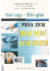 Giáo trình Bài tập - Bài giải Phân tích hoạt động kinh doanh | Đại học Thái Nguyên